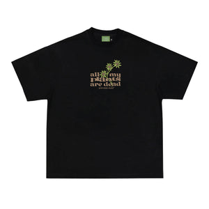 "All My Plants Are Dead" Tee - Black